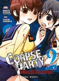 Makoto Kedouin et Toshimi Shinomiya - Corpse Party : Blood Covered Tome 2 : .