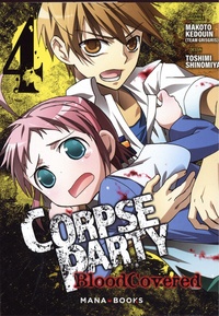 Makoto Kedouin et Toshimi Shinomiya - Corpse Party : Blood Covered Tome 4 : .