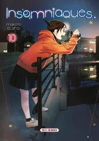 Makoto Ojiro - Insomniaques Tome 10 : .