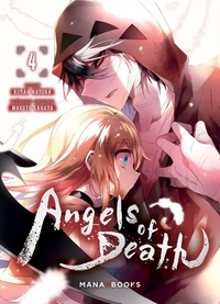 Makoto Sanada et Kudan Naduka - Angels of Death Tome 4 : .