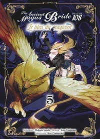 Makoto Sanda - The Ancient Magus Bride Psaume 108 - Le bleu du magicien Tome 5 : .
