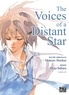 Makoto Shinkai et Mizu Sahara - The Voices of a Distant Star Tome 1 : .