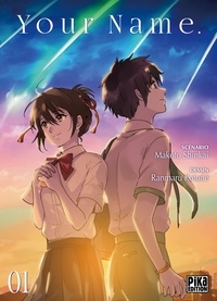 Makoto Shinkai et Ranmaru Kotone - Your Name Tome 1 : .