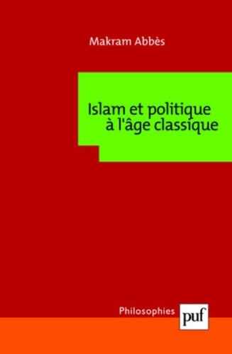 Islam et politique à l'age classique