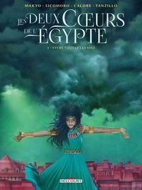  Makyo - Les Deux coeurs de l'Égypte T03 - Vivre toutes les vies.