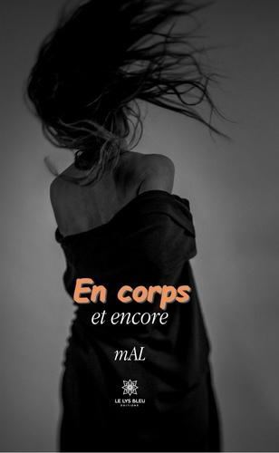 En corps et encore