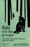 Mala Kacenberg - Mala et le chat de l'espoir.