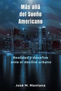 Más allá del Sueño Americano