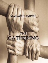  Malachi Smith - The Gathering.