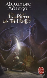 La Pierre de Tu-Hadj Tome 2