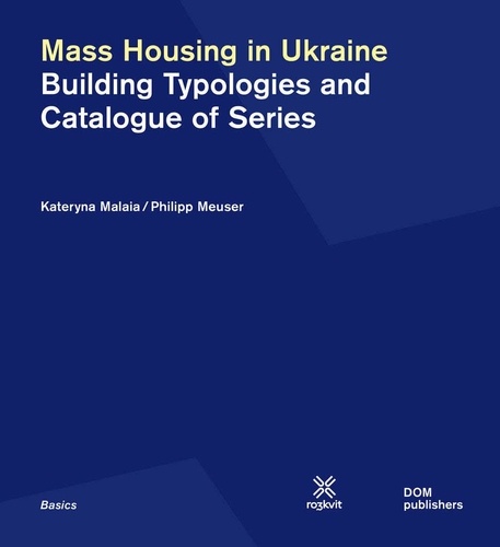 Malaia Kateryna - Mass Housing In Ukraine.