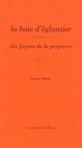 La baie d'églantier