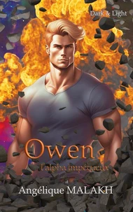 Dark &amp; Light, Owen, l'alpha impétueux