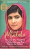 I Am Malala. The Girl Who Stood Up for Education and Was Shot By the Taliban