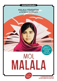 Malala Yousafzai - Moi, Malala - En luttant pour l'éducation, elle a changé le monde.