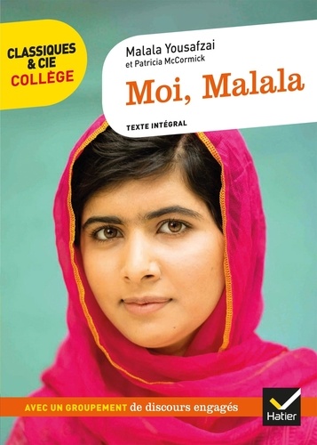 Moi, Malala. Un récit autobiographique engagé ; Le droit à l'éducation
