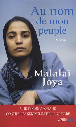 Malalaï Joya - Au nom de mon peuple.