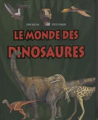 Le monde des dinosaures
