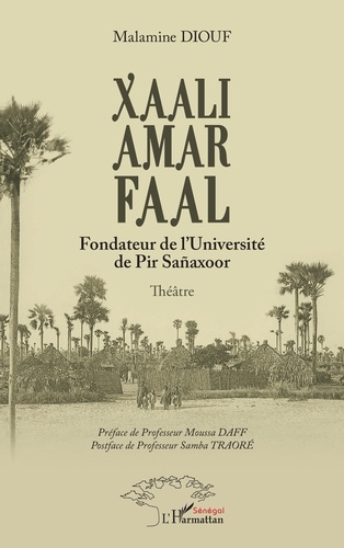 Xaali Amar Faal. Fondateur de l'université de Pir Sanaxoor