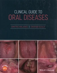 Clinical Guide to Oral Diseases