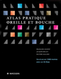 Atlas Pratique. Oreille Et Bouche Avec Cdrom
