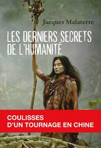 Les derniers secrets de l'humanité