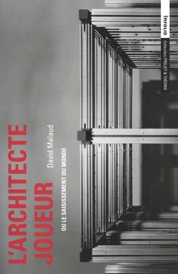 L'architecte joueur