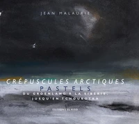 Crépuscules arctiques