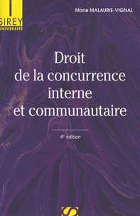 Droit de la concurrence interne et communautaire