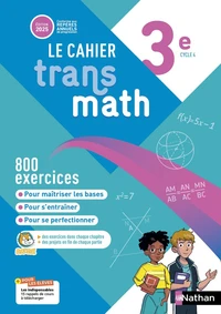 Le cahier Transmath 3e