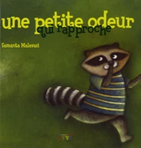Une petite odeur qui rapproche
