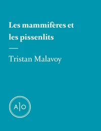 Les mammifères et les pissenlits