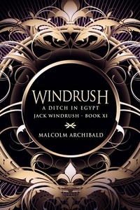  Malcolm Archibald - A Ditch In Egypt - Jack Windrush, #11.