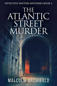The Atlantic Street Murder