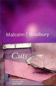 Malcolm Bradbury - Cuts.