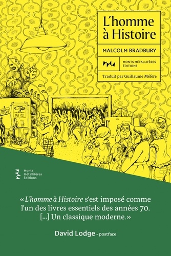 Malcolm Bradbury - L'homme à Histoire.