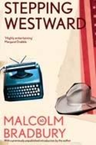 Malcolm Bradbury - Stepping Westward.