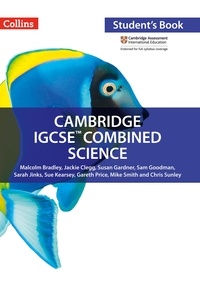 Malcolm Bradley et Susan Gardner - Cambridge IGCSE™ Combined Science Student's Book.