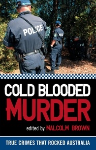 Malcolm Brown - Cold Blooded Murder.