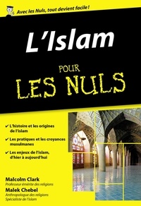 Téléchargements gratuits de livres audio pour pc L'Islam pour les Nuls par Malcolm Clark
