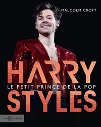 Ebooks gratuits pour téléchargement sur iPad Harry Styles, le petit prince de la pop in French par Malcolm Croft 9782701404172