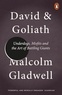 Malcolm Gladwell - David and Goliath.