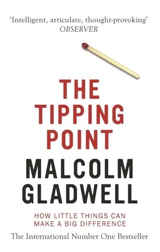 Malcolm Gladwell - The tipping point.