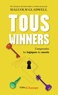 Malcolm Gladwell - Tous winners - Comprendre les logiques du succès.