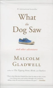 What the Dog Saw