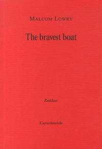 The bravest boat