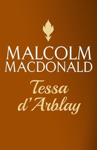 Malcolm Macdonald - Tessa d'Arblay.