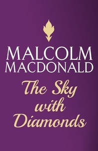Malcolm Macdonald - The Sky With Diamonds.