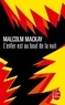 Malcolm Mackay - L'enfer est au bout de la nuit.
