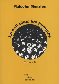 En exil chez les hommes